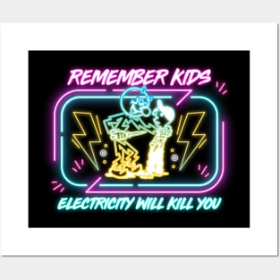 NEON LAMP  ELECTRICITY  REMEMBER KIDS Posters and Art